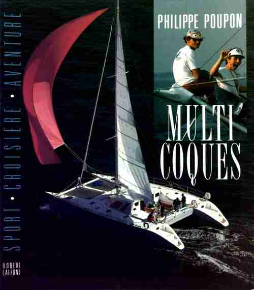 Multicoques - Philippe Poupon -  Laffont GF - Livre