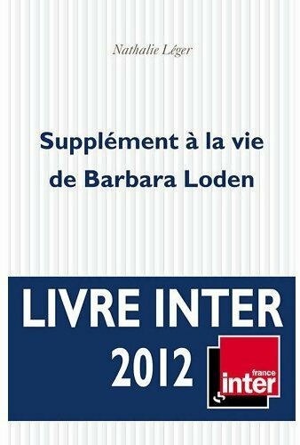 Livrenpoche : Supplément à la vie de Barbara Loden - Nathalie Léger - Livre