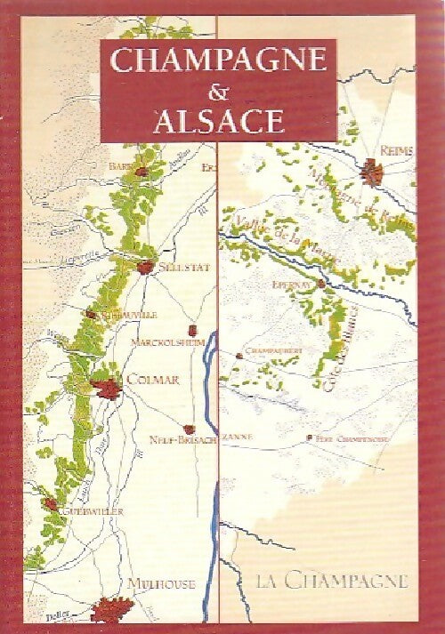 Champagne & Alsace - Inconnu -  Les grands vins de France - Livre