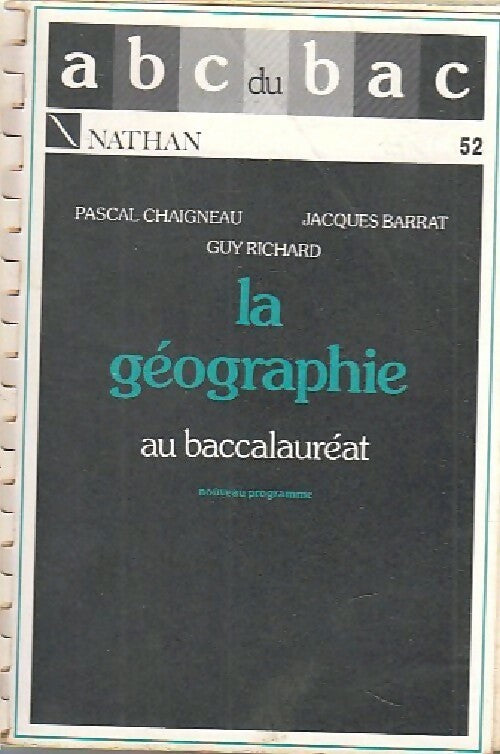 Livrenpoche : La géographie au bacalauréat - Jacques Barrat - Livre