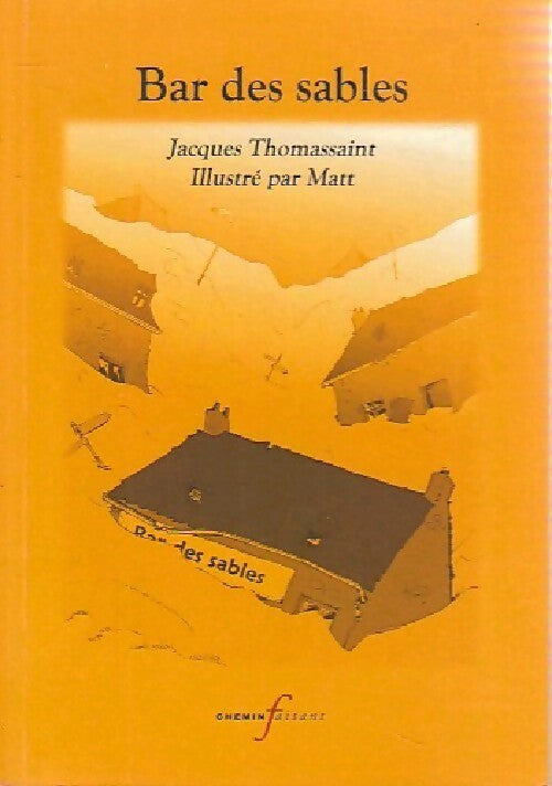 Bar des sables - Jacques Thomassaint -  Poche - Livre
