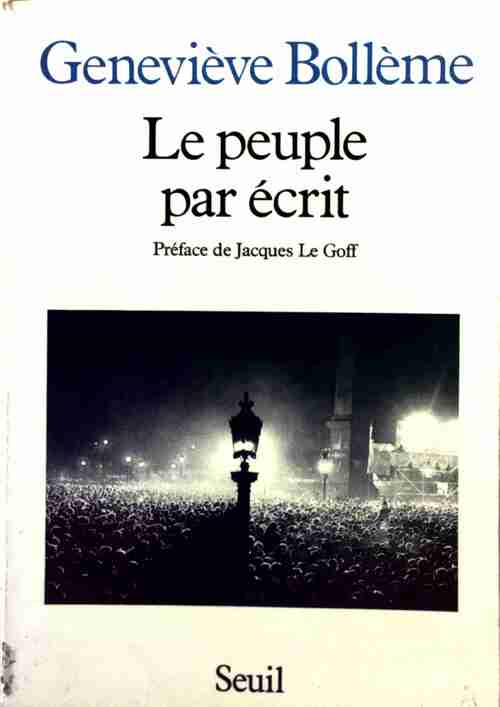 Livrenpoche : Le peuple par écrit - Geneviève Bollème - Livre