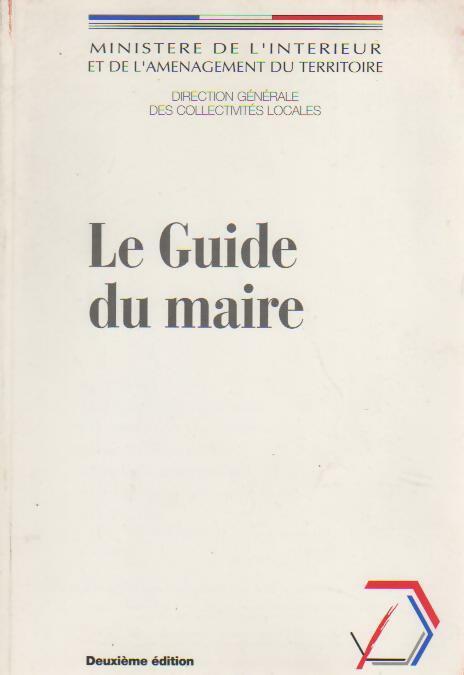 Livrenpoche : Le guide du maire - Collectif - Livre