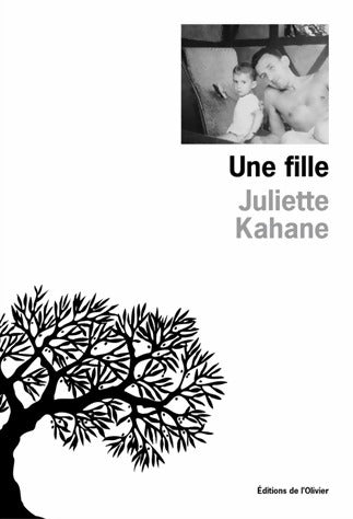 Livrenpoche : Une fille - Juliette Kahane - Livre