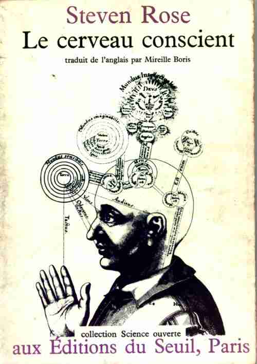 Livrenpoche : Le cerveau conscient - Steven Rose - Livre