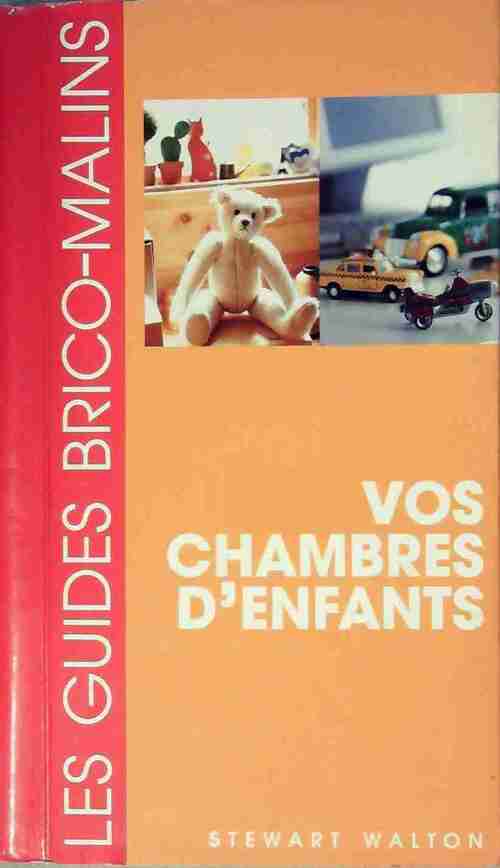 Livrenpoche : Vos chambres d'enfants - Stewart Walton - Livre