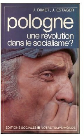 Livrenpoche : Pologne. Une révolution dans le socialisme ? - Jacques Dimet - Livre