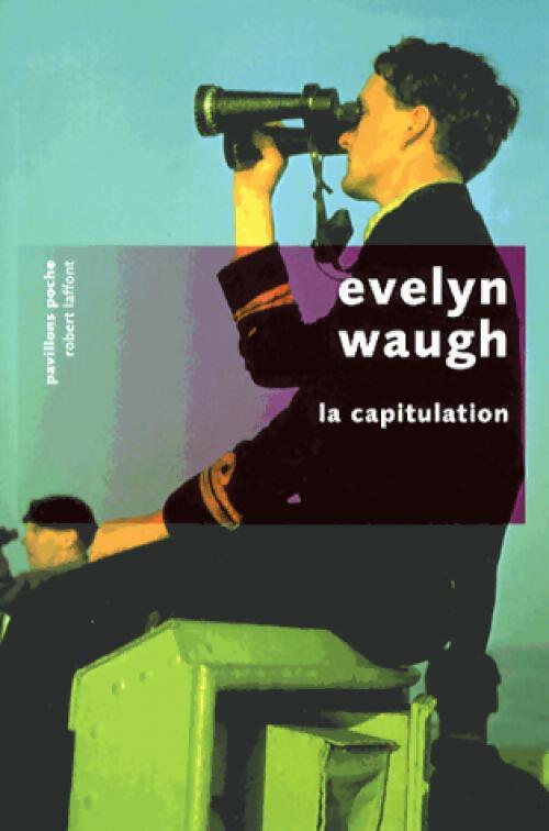 Livrenpoche : La capitulation - Evelyn Waugh - Livre