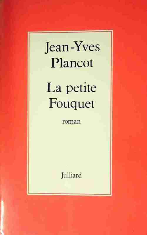Livrenpoche : La petite Fouquet - Jean-Yves Plancot - Livre