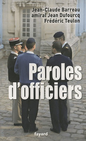 Livrenpoche : Paroles d'officiers - Jean-Claude Barreau - Livre