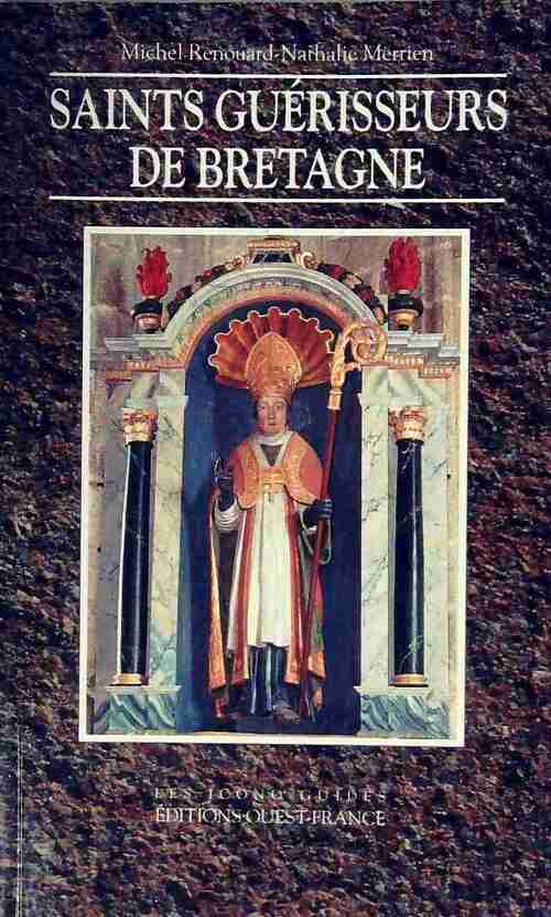 Livrenpoche : Saints guérisseurs de Bretagne - Michel Renouard - Livre