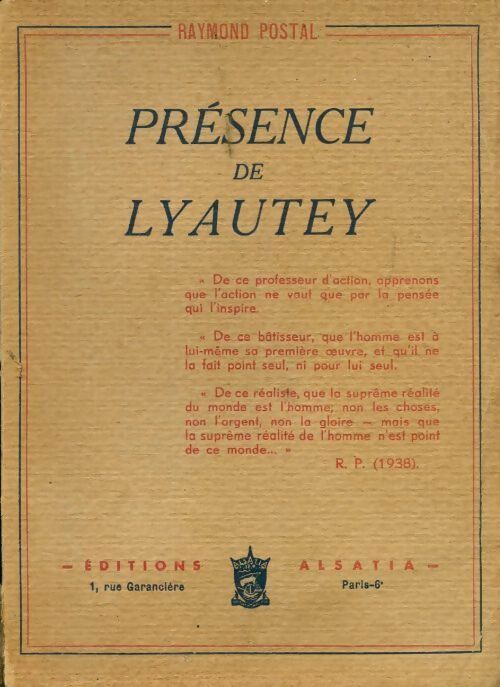 Présence de Lyautey - Raymond Postal -  Alsatia GF - Livre