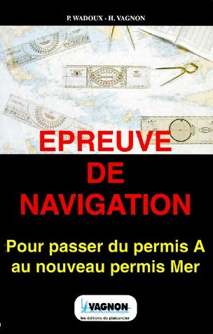 Livrenpoche : Epreuve de navigation - Pierre Wadoux - Livre
