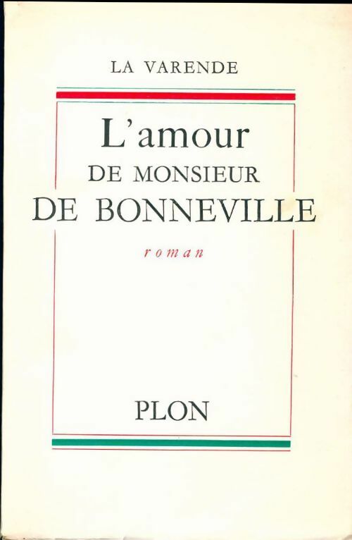 Livrenpoche : L'amour de monsieur de Bonneville - La Varende - Livre