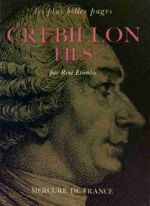 Livrenpoche : Crébillon fils - René Etiemble - Livre