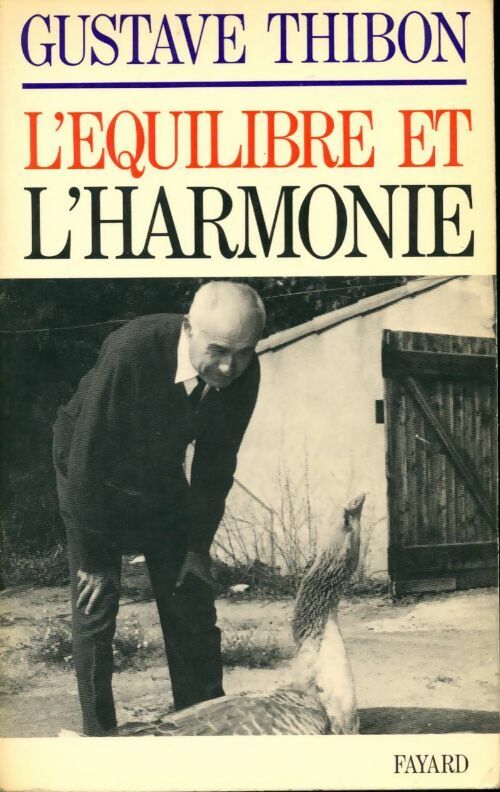 Livrenpoche : L'équilibre et l'harmonie - Gustave Thibon - Livre