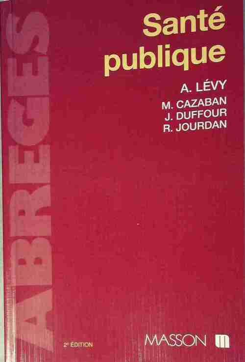 Livrenpoche : Santé publique - Collectif - Livre