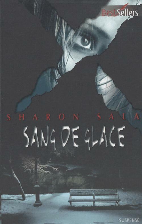 Sang de glace - Sharon Sala - Livre