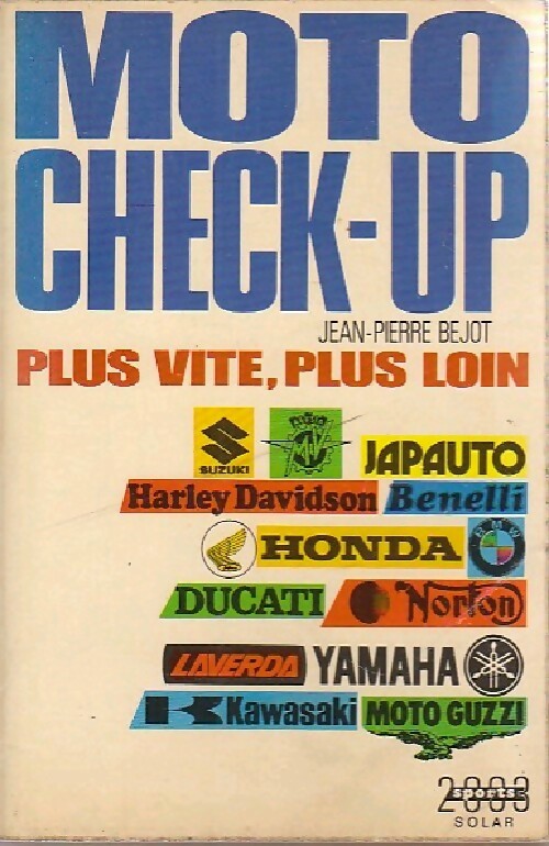Livrenpoche : Moto check-up. Plus vite, plus loin - Jean-Pierre Bejot - Livre