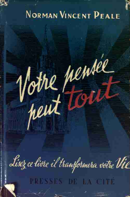 Livrenpoche : Votre pensée peut tout - Norman Vincent Peale - Livre