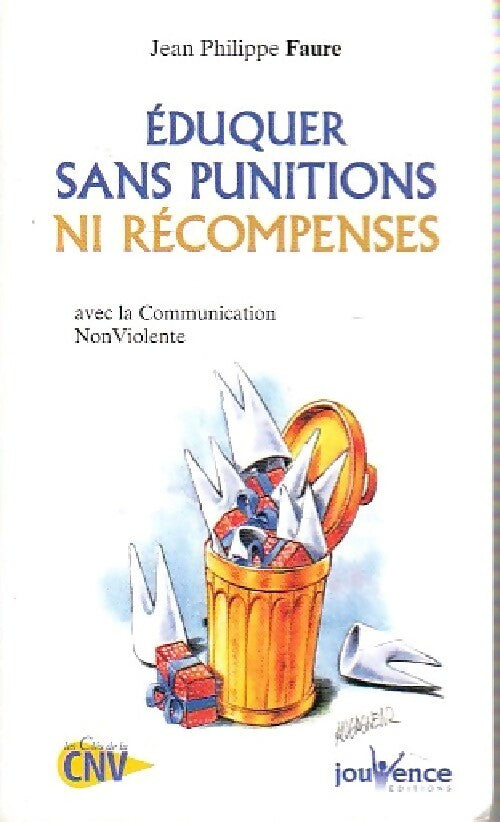 Eduquer sans punition ni récompense - Jean-Philippe Faure - Livre