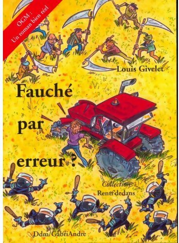 Livrenpoche : Fauché par erreur ? - Louis Givelet - Livre