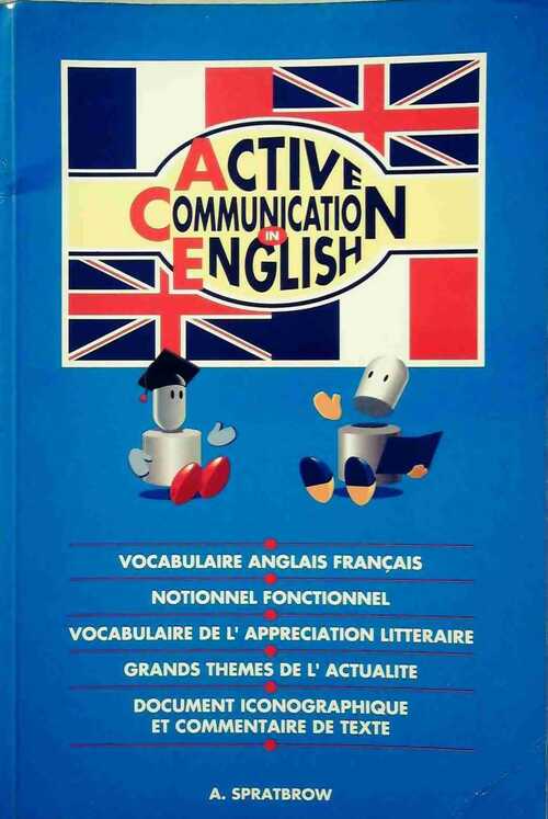 Livrenpoche : Active communication in English - Annie Spratbrow - Livre