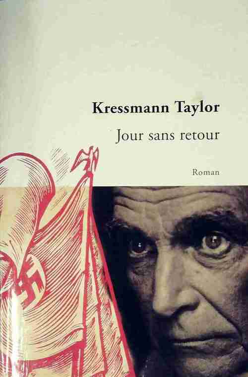 Livrenpoche : Jour sans retour - Kressmann Taylor - Livre