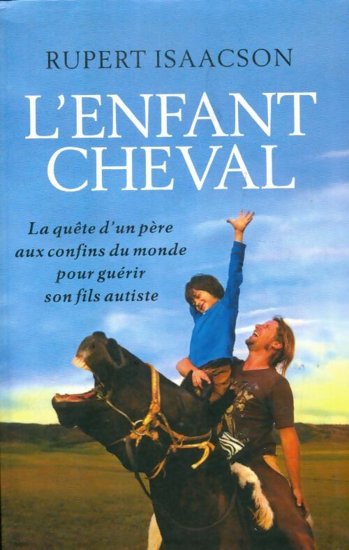 Livrenpoche : L'enfant cheval - Rupert Isaacson - Livre