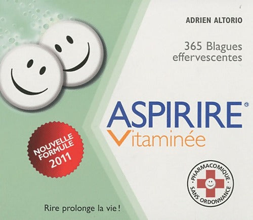 Livrenpoche : Aspirire vitaminée 2011 - Adrien Altorio - Livre