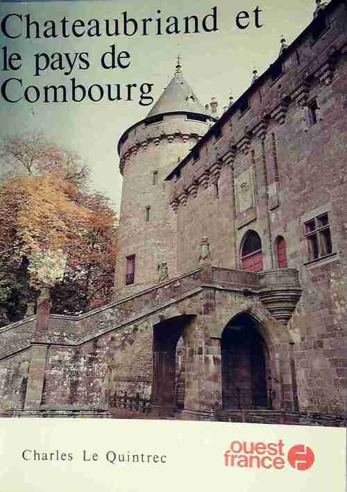Livrenpoche : Chateaubriand et le pays de Combourg - Charles Le Quintrec - Livre