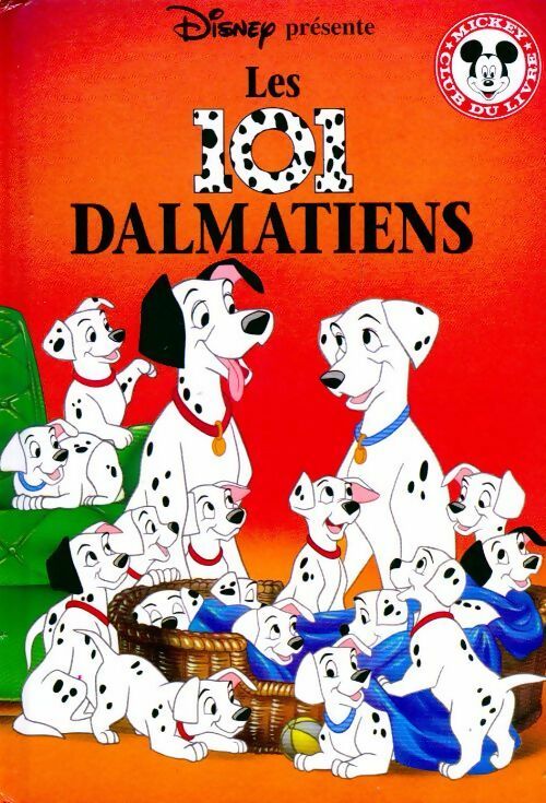 Livrenpoche : Les 101 dalmatiens - Walt Disney, Disney - Livre