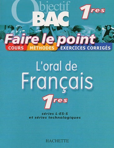 Livrenpoche : L'oral de français 1res Séries L, ES, S et technologiques - Isabelle De Lisle - Livre