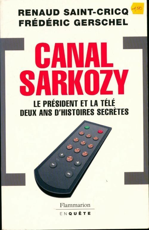Livrenpoche : Canal Sarkozy - Renaud Saint-Cricq - Livre
