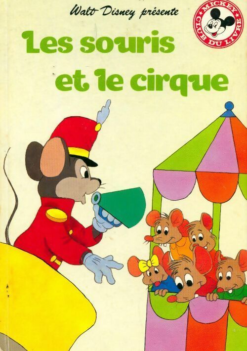 Livrenpoche : Les souris et le cirque - Walt Disney - Livre