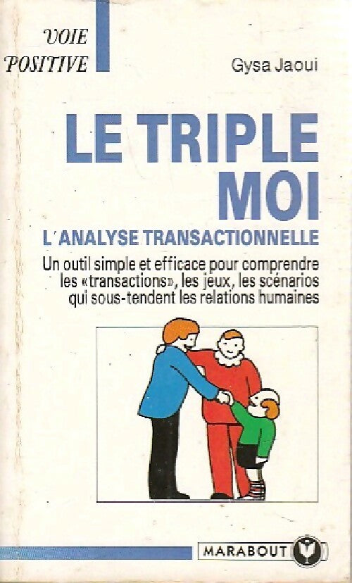 Livrenpoche : Le triple moi - Gysa Jaoui - Livre