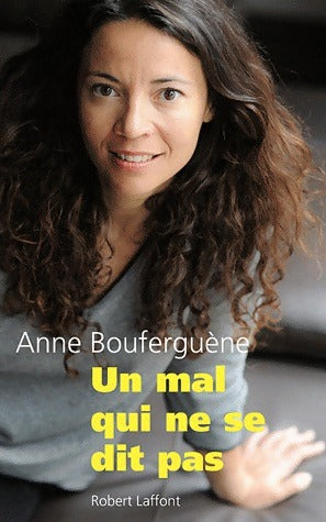 Livrenpoche : Un mal qui ne se dit - Anne Bouferguène - Livre