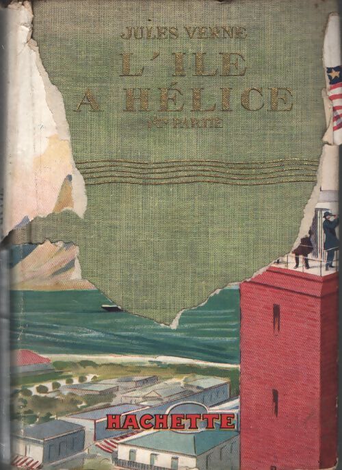 L'île à hélice Tome I - Jules Verne - Livre