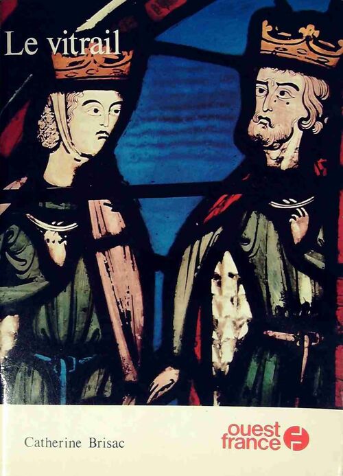 Livrenpoche : Le vitrail - Catherine Brisac - Livre