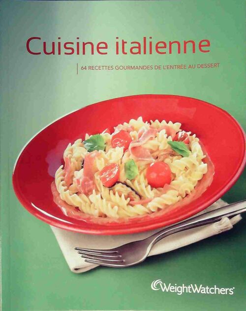 Livrenpoche : Cuisine Italienne - Weight Watchers - Livre