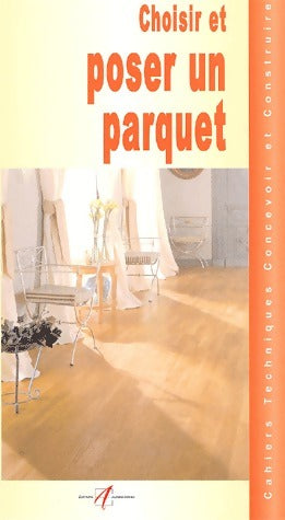 Livrenpoche : Choisir et poser un parquet flottant - Inconnu - Livre