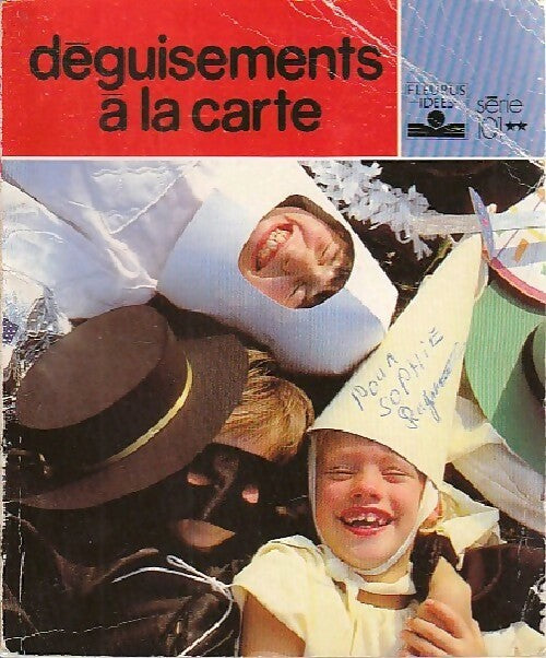 Livrenpoche : Déguisements à la carte - Françoise Biesse - Livre