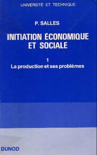 Livrenpoche : Initiation économique et sociale Tome I - P. Salles - Livre