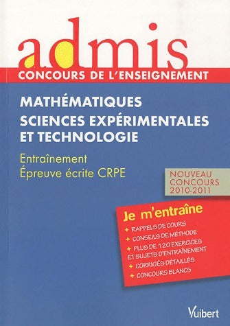 Livrenpoche : Mathématiques, sciences expérimentales et technologie. Entrainement épreuve écrite Concours 2010-2011 - Marc Loison - Livre