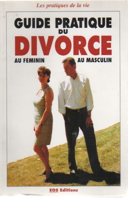 Livrenpoche : Guide pratique du divorce au féminin et au masculin - Collectif - Livre