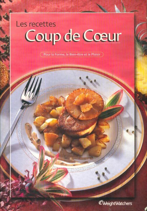 Livrenpoche : Les recettes Coup de Coeur - Weight Watchers - Livre