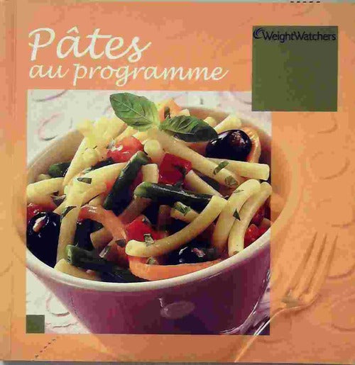 Livrenpoche : Pâtes au programme - Weight Watchers - Livre
