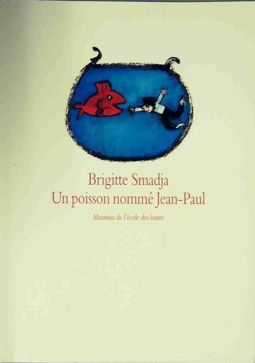 Livrenpoche : Un poisson nommé Jean-Paul - Brigitte Smadja - Livre