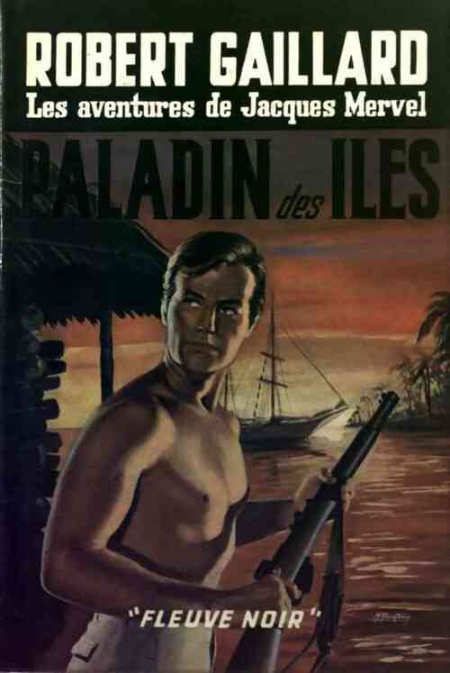 Livrenpoche : Paladin des îles - Robert Gaillard - Livre