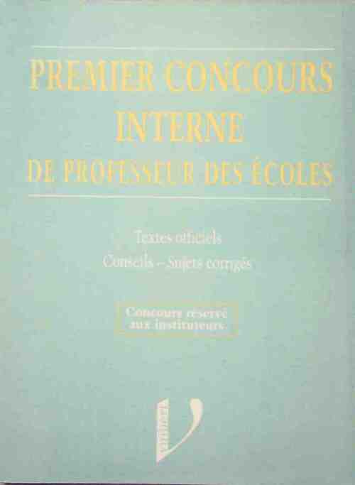 Livrenpoche : Premier concours interne de professeur des écoles - Frank Marchand - Livre